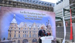 Haydarpaşa Garı’mızı bu yıl içinde tamamen hazır hale getireceğiz